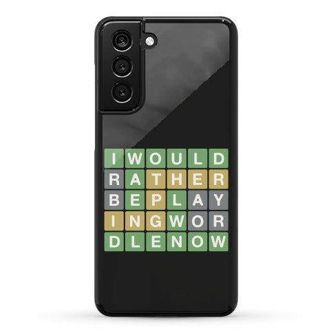 I Would Rather Be Playing Wordle Now Parody Phone Case